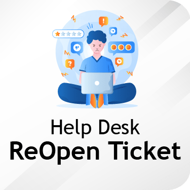 Help Desk Reopen Ticket